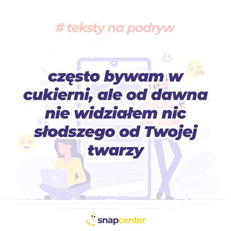 Najlepsze teksty na podryw